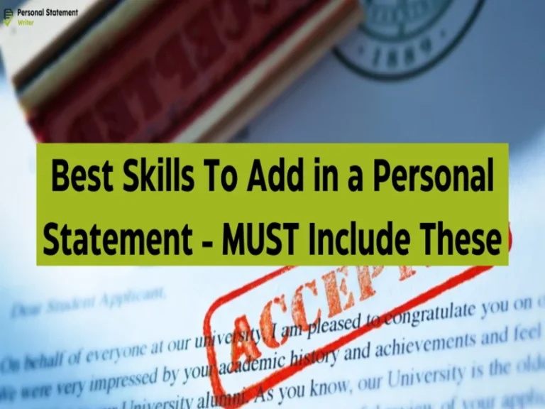 Best Skills To Add in a Personal Statement