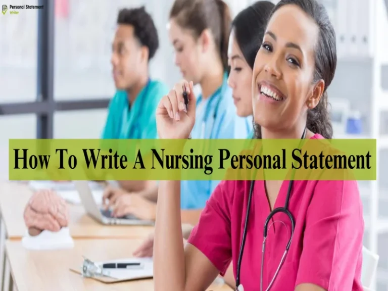 How To Write A Nursing Personal Statement